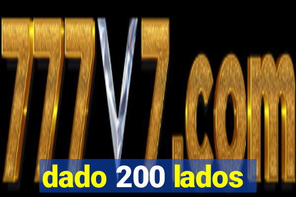 dado 200 lados